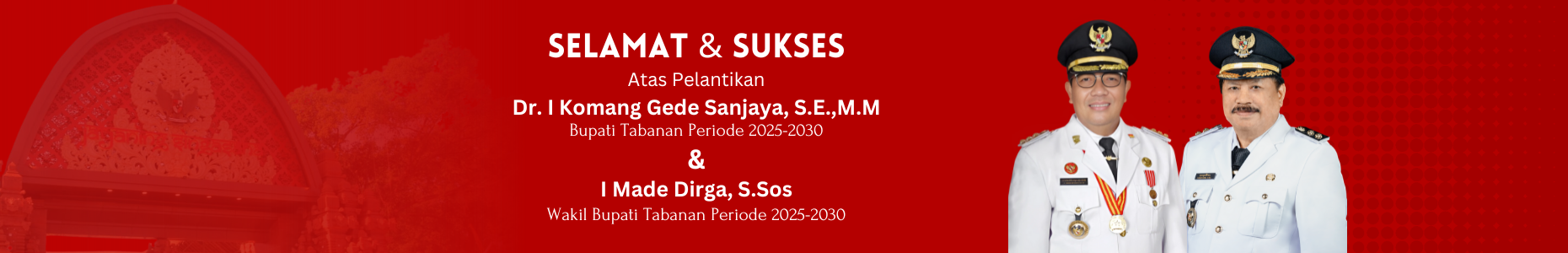 Selamat & Sukses Bupati Tabanan (2)